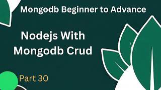 MongoDB CRUD API with Node.js &amp; Express 🚀 | Connect Mongodb With Nodejs | Ep 30 Mongodb Series