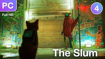 Stray | Chapter 4 THE SLUMS No Commentary Walkthrogh