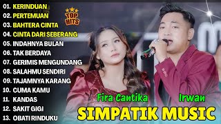 Download Lagu KERINDUAN, PERTEMUAN, BAHTERA CINTA - FIRA CANTIKA - SIMPATIK MUSIC FULL ALBUM TERBARU 2025 MP3