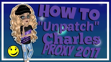 How To Unpatch Charles Proxy For MSP || Paígeyy MSP