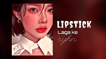 Lipstick Laga Ke | ( slowed + reverb ) | ryhn