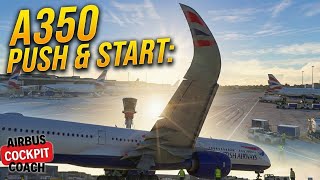 iniBuilds A350 Tutorial: Push Back and Engine Start | Real Airbus Pilot Guide | MSFS 2024