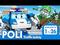 [🚔Traffic Safety with POLI] Full Episodes│1~26 Episodes│2 Hour│Robocar POLI TV