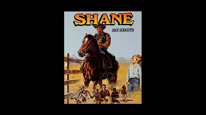Shane - Audiobook by Jack Schaefer. A Classic West...