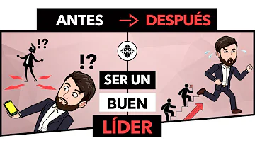 ¿Qué 5 cosas hacen a un buen líder?