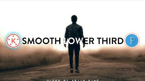 Smooth Lower Third in KineMaster And Pixellab || Tutorial ||