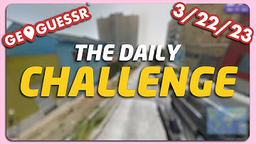 GeoGuessr Daily Challenge - 3/22/23