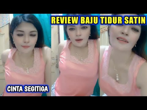 LIVE LANGSUNG BUNDA CANTIK MONTOK SEMOX GOYANG SATIN BAJU TIDUR LINGERI