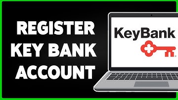 Register Key Bank Online Banking Account | Enroll To Key Bank Online (2024)