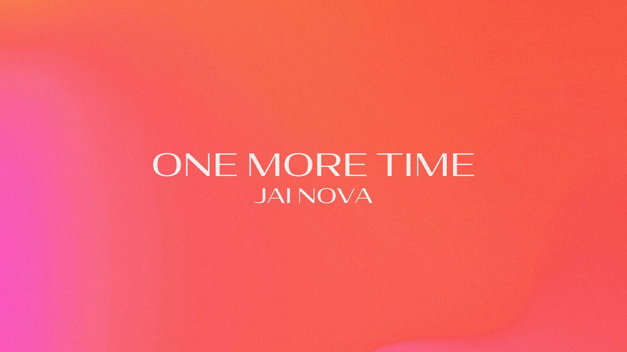 Watch Jai Nova - One More Time (Official Audio) on YouTube Watch Jai Nova - One More Time (Official Audio) on YouTube