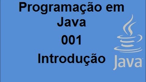 Programação em Java 001 (Hello World) - Introdução