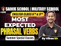 English:Most Expected Phrasal Verbs for Sainik School &amp; Military School Class 6th &amp; 9th by Vikas Sir
