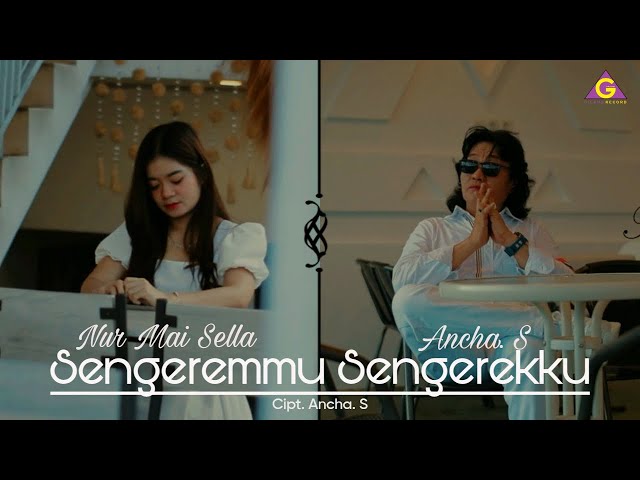 Ancha. S ft Nur Mai Sella - Sengeremmu Sengerekku (Official Video Clip) class=