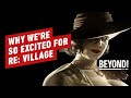 Resident Evil Village: Why We&#39;re Excited After the PS5 Demo - Beyond Episode 685