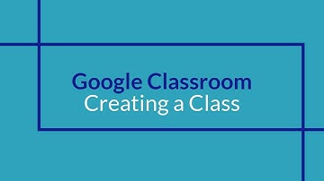 Create a Class in Google Classroom