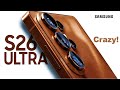 S26 Ultra Samsung - Everything So Far!🔥