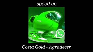 costa gold - agradecer - speed up