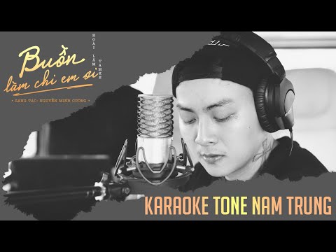 「KARAOKE/BEAT」Buồn Làm Chi Em Ơi - Hoài Lâm | TONE NAM TRUNG