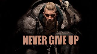 Assassin's Creed | NEVER GIVE UP