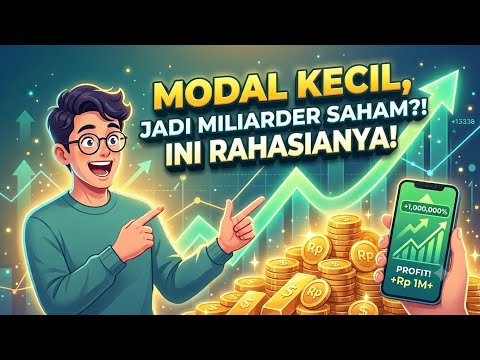 Modal 1 Juta Bisa Jadi Miliarder Saham?! Ini Rahasianya! 📈💰