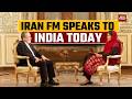India Today Exclusive Iran Foreign Minister Abbas Araghchi Speaks On Israel Iran War Gaza Trump