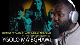 H-Kayne ft Saida Charaf & Bilal Africano -Ygoulou Mabghaw [ ALGERIAN REACTION ] 🇲🇦❤️🇩🇿