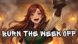 Burn The Week Off | Upbeat Tavern Music for RPG &amp; DnD | Drinking Song