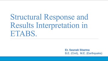 Structural Response and P-Delta Effect in ETABS by Er. Saunak Sharma : NGCP IIT Jammu S01 E03