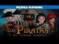 Los piratas y el tesoro perdido - Película Playmobil Pirates Stop-motion