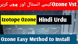 How To Install & Use iZotope Ozone Mastering Software Urdu Hindi - Junaid Production SDK screenshot 5