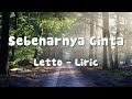 Letto - Sebenarnya Cinta ( Video Lirik )