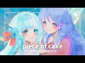 piece of cake/北上麗花・北沢志保 covered by 小鳥遊ゆとは&藤音カナデ【歌ってみた】