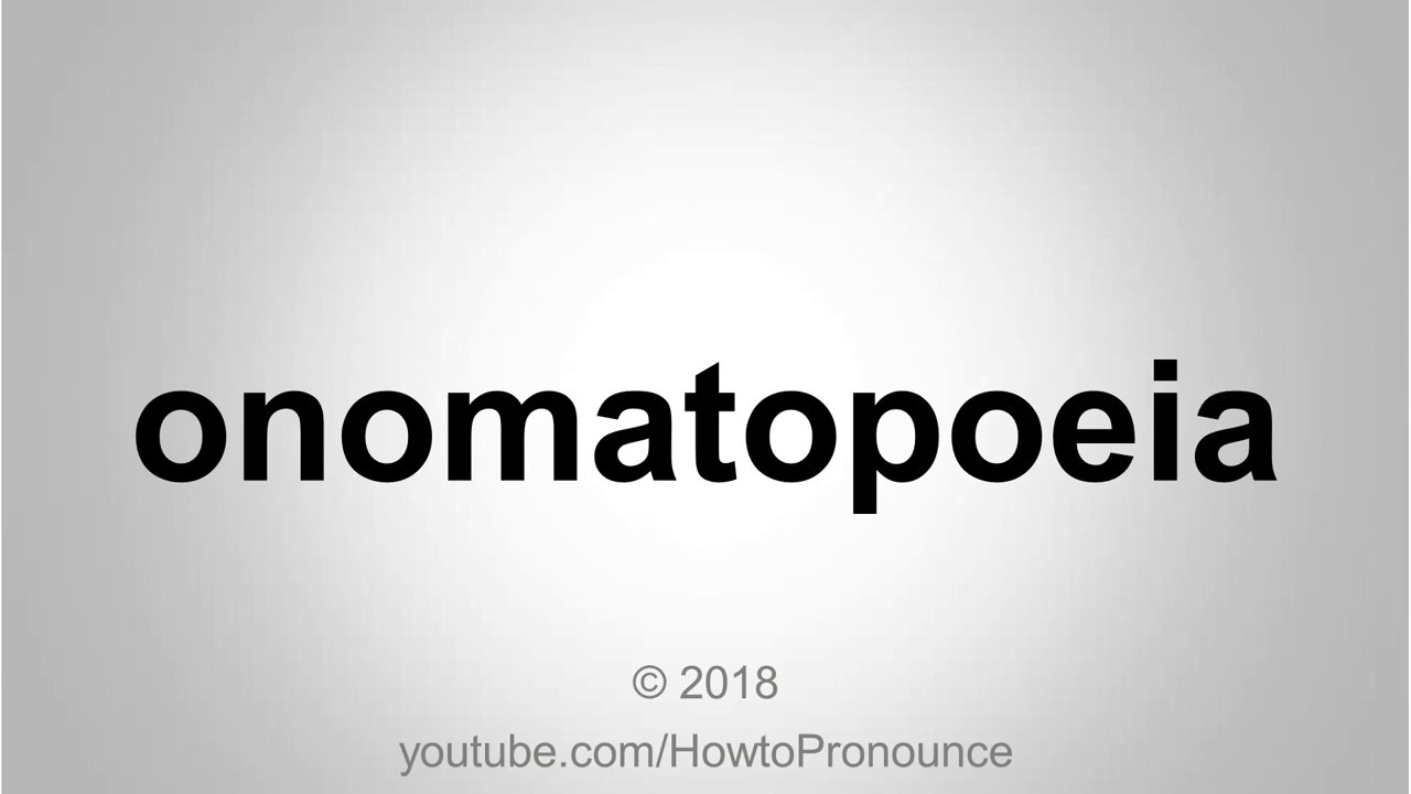 How to Pronounce onomatopoeia YouTube