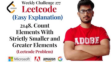 2148. Count Elements With Strictly Smaller and Greater Elements(Leetcode Problem):Weekly Contest 277