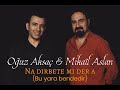 Mikal aslan  ouz aksa  na dirbete mi der abu yara bendedir