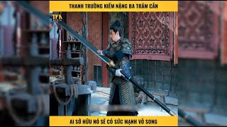 Mạch Lộ Cuồng Đao | Ai sở hữu thanh trường kiếm này sẽ có sức mạnh vô song #dungluudca #reviewphim