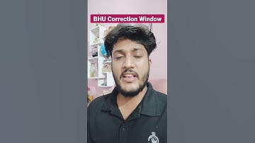 BHU Counseling Correction Window आ गया है । Latest Update 👍