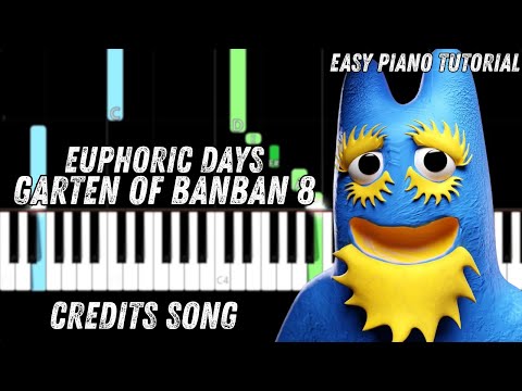 Euphoric Days (Credits Song) - Garten of Banban 8