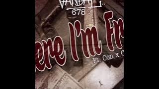Vandal 678 - Where I’m from ft Con x Casper Locs