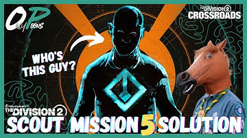 CROSSROADS Scout Mission 5 Solution Y7S1 | The Division 2