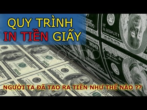 Video: Tiền Giấy đã Xuất Hiện Như Thế Nào?