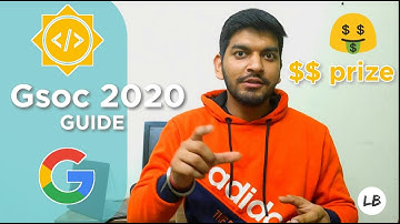 🔥 Google Summer of Code 🔥 || All about GSoC 2020
