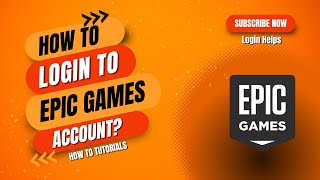 How To Login To Epic Games Account?
