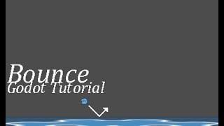 How to make a ball bounce off of walls - Godot Tutorial