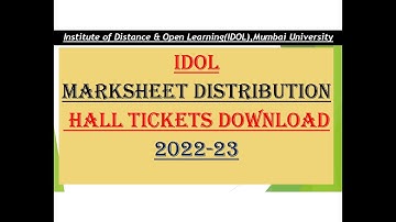 IDOL | Marksheet Distribution | Procedure of hall Tickets download | Mumbai University
