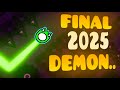 I Beat My FINAL Demon Of 2025…