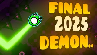 I Beat My FINAL Demon Of 2025…