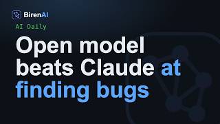 An open model just beat Claude at finding bugs | AI Daily