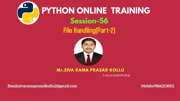 Python|Session 56|File Handling(Part-2)|Mr.SIVA RAMA PRASAD KOLLU