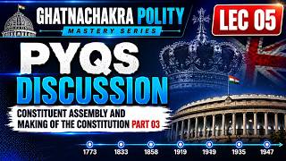 Constituent Assembly PYQs Part 03 🔥 UPSC Polity | Most Expected PCS Questions 2026 | Lec 05